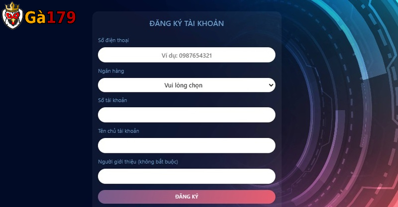 Đăng ký tài khoản Gà 179 để thành công di chuyển vào bàn cược
